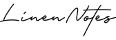 Linen Notes